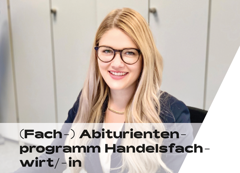 Fach- Abiturientenprogramm Handelsfachwirt- in